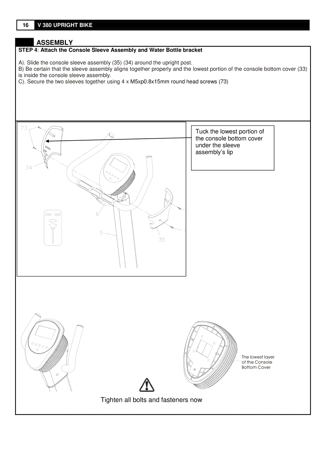 Smooth Fitness V380 user manual Attach the Console Sleeve Assembly and Water Bottle bracket 