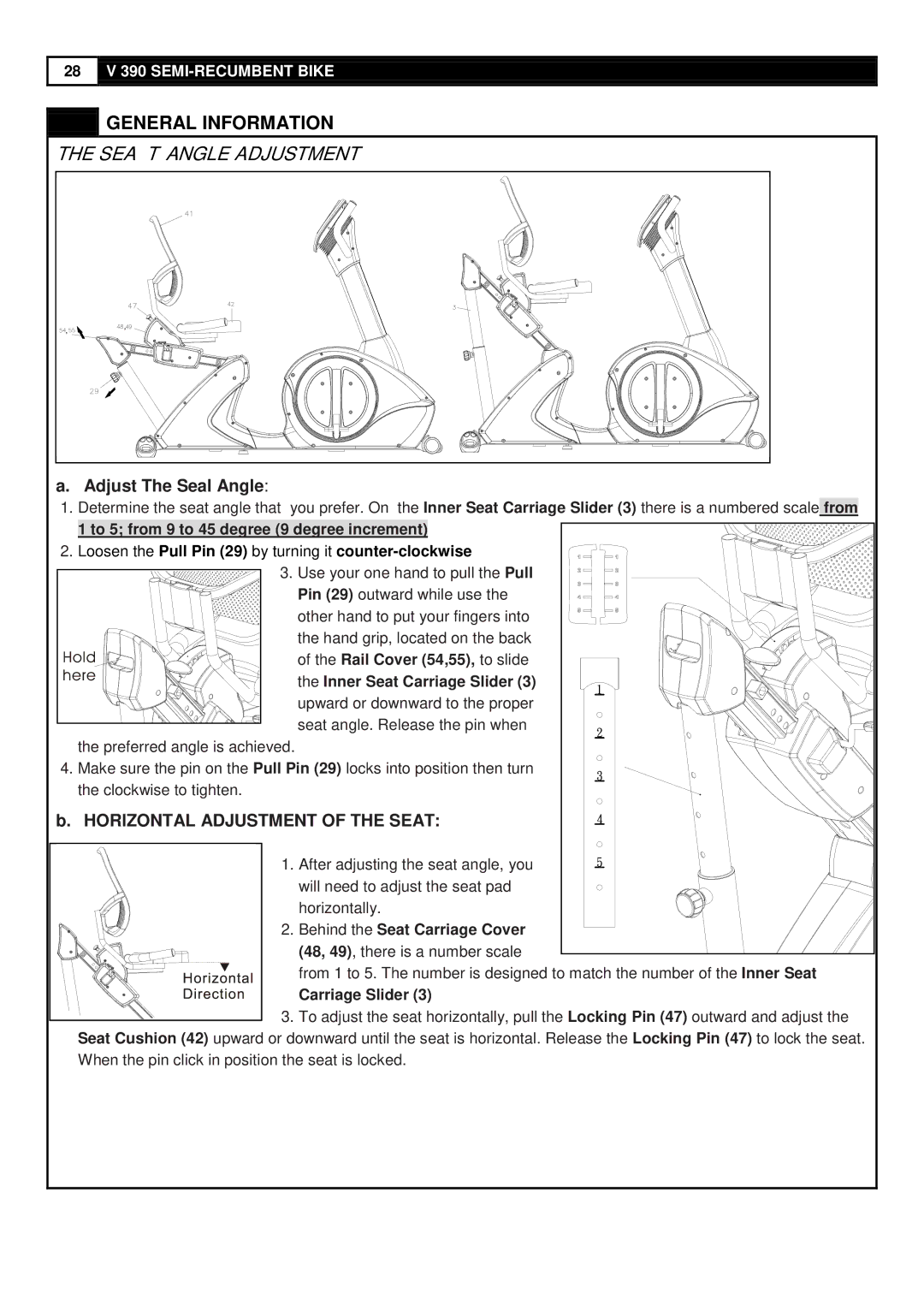 Smooth Fitness V390 user manual Seat Angle Adjustment, Loosen the Pull Pin 29 by turning it counter-clockwise 