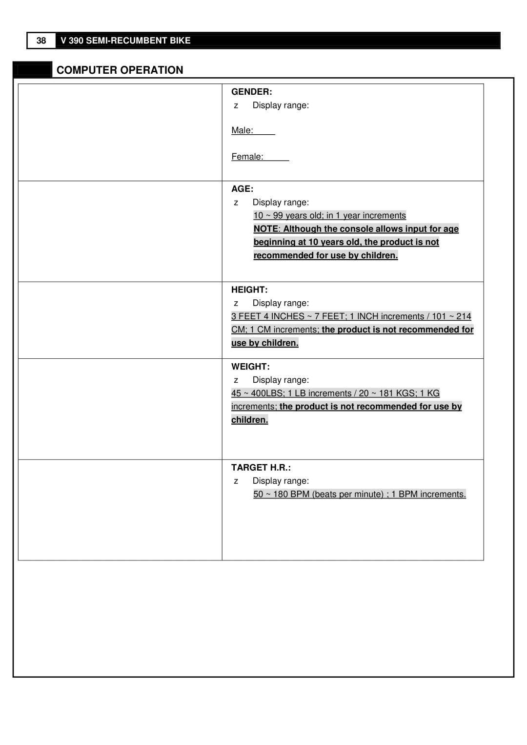 Smooth Fitness V390 user manual Gender 