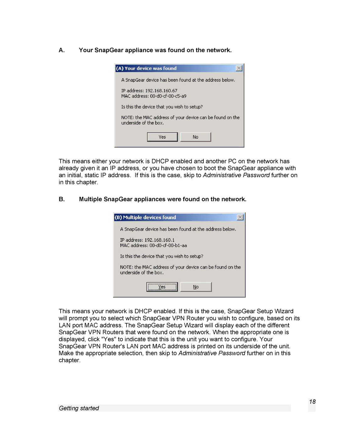 SnapGear 1.7.8 Your SnapGear appliance was found on the network, Multiple SnapGear appliances were found on the network 