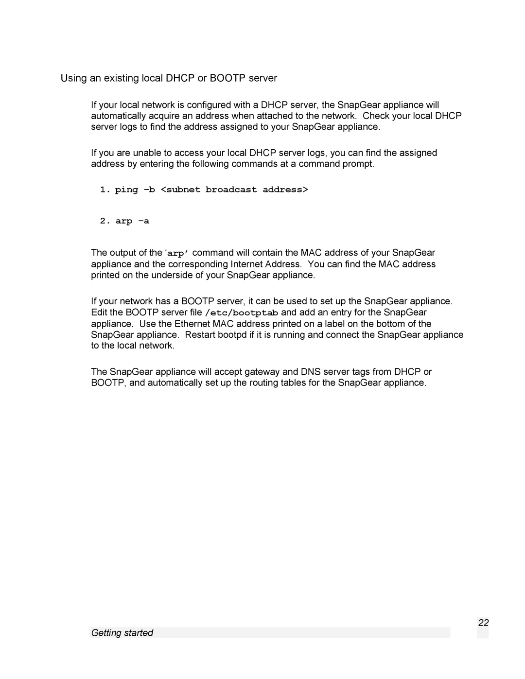 SnapGear 1.7.8 manual Using an existing local Dhcp or Bootp server, Ping -b subnet broadcast address Arp -a 