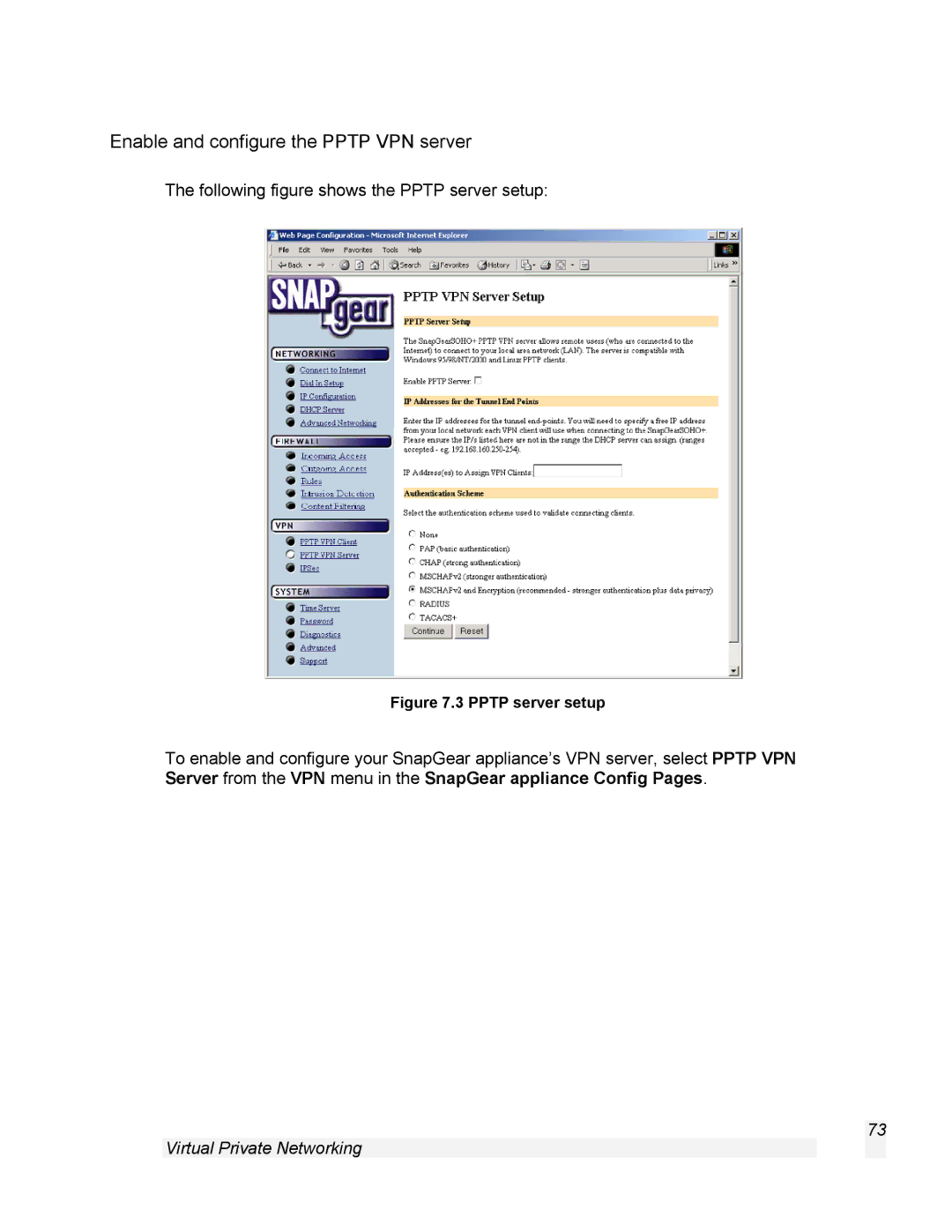SnapGear 1.7.8 manual Enable and configure the Pptp VPN server, Pptp server setup 
