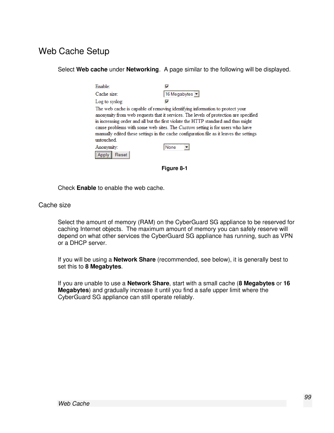 SnapGear 2.0.1 user manual Web Cache Setup, Cache size 