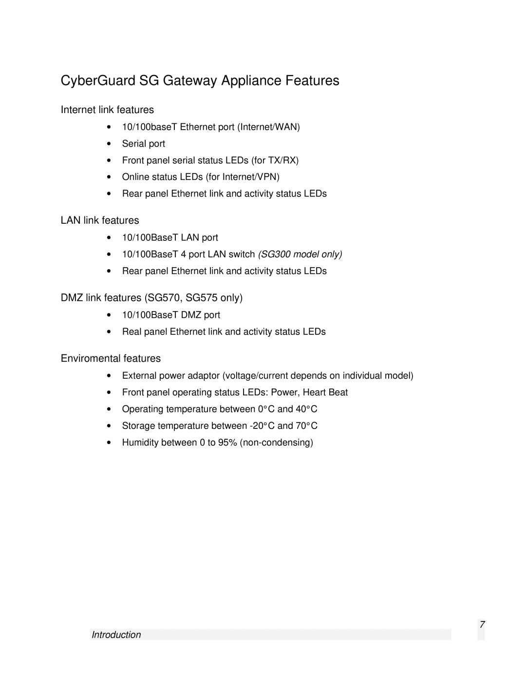 SnapGear 2.0.1 CyberGuard SG Gateway Appliance Features, Internet link features, LAN link features, Enviromental features 