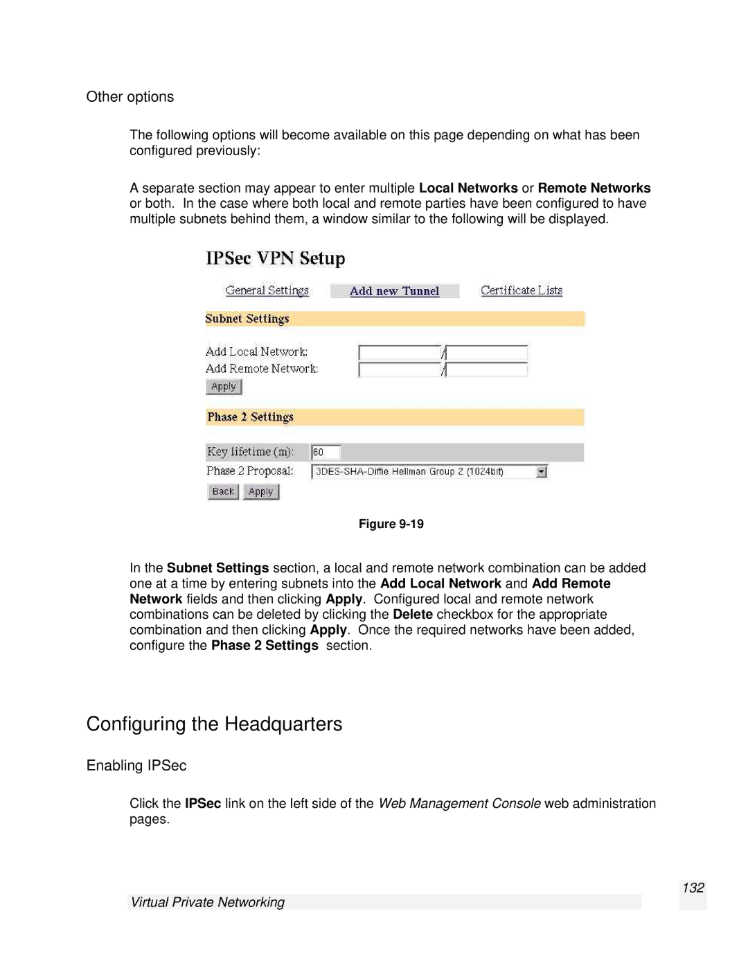 SnapGear 2.0.1 user manual Configuring the Headquarters, Virtual Private Networking 