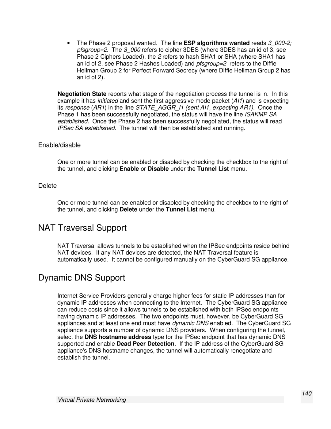 SnapGear 2.0.1 user manual NAT Traversal Support, Dynamic DNS Support, Virtual Private Networking 