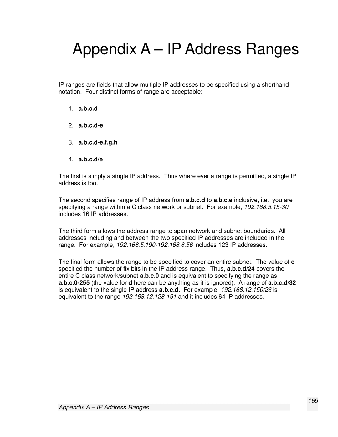 SnapGear 2.0.1 user manual Appendix a IP Address Ranges, B.c.d B.c.d-e B.c.d-e.f.g.h B.c.d/e 