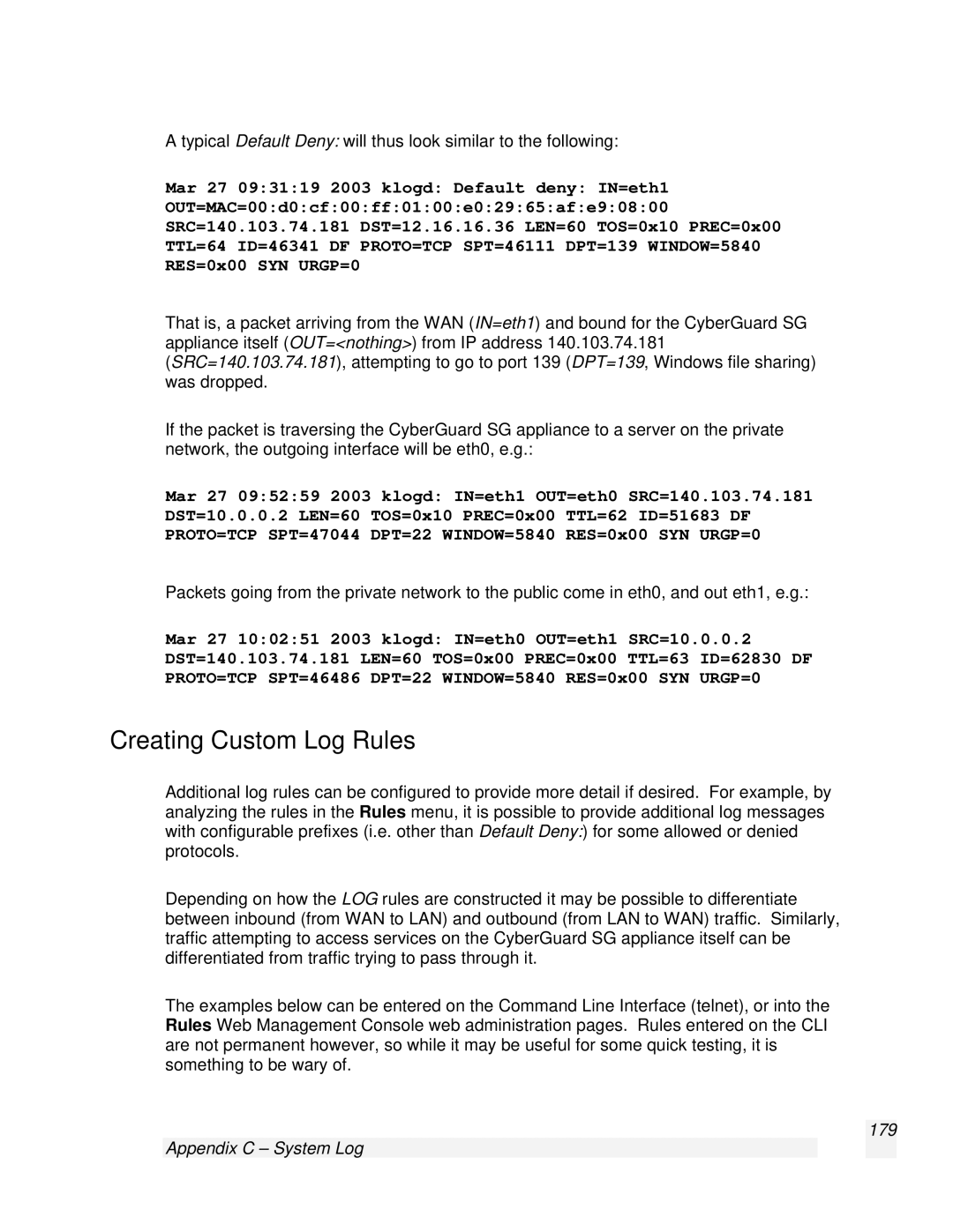 SnapGear 2.0.1 user manual Creating Custom Log Rules, Appendix C System Log 