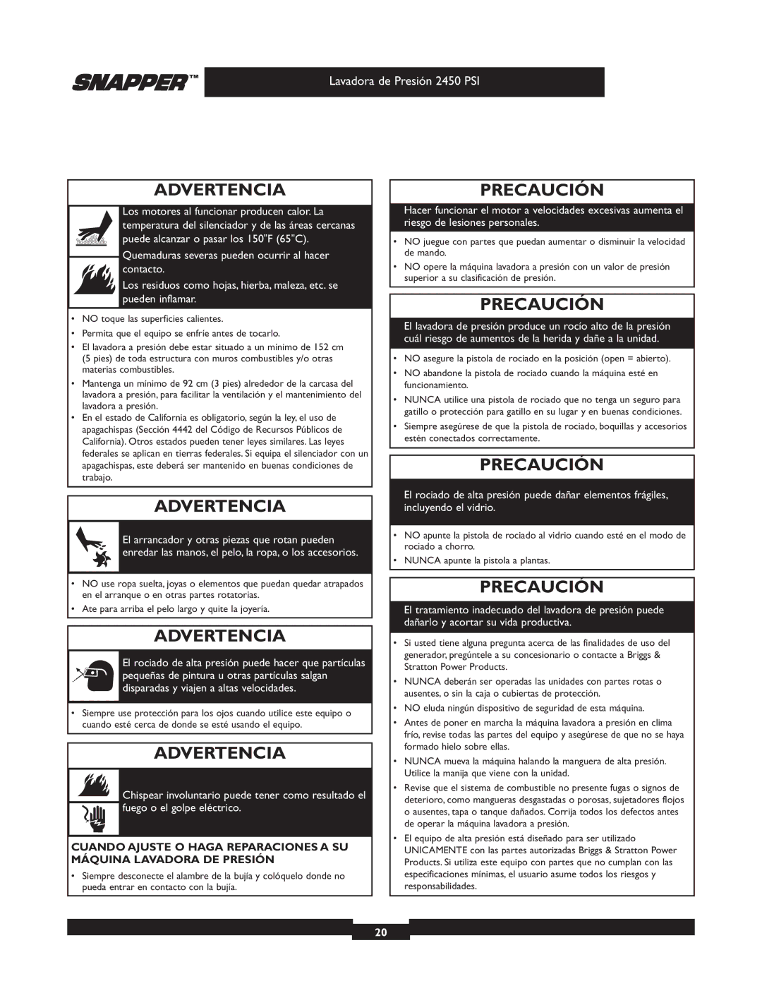 Snapper 020229 owner manual Precaución 