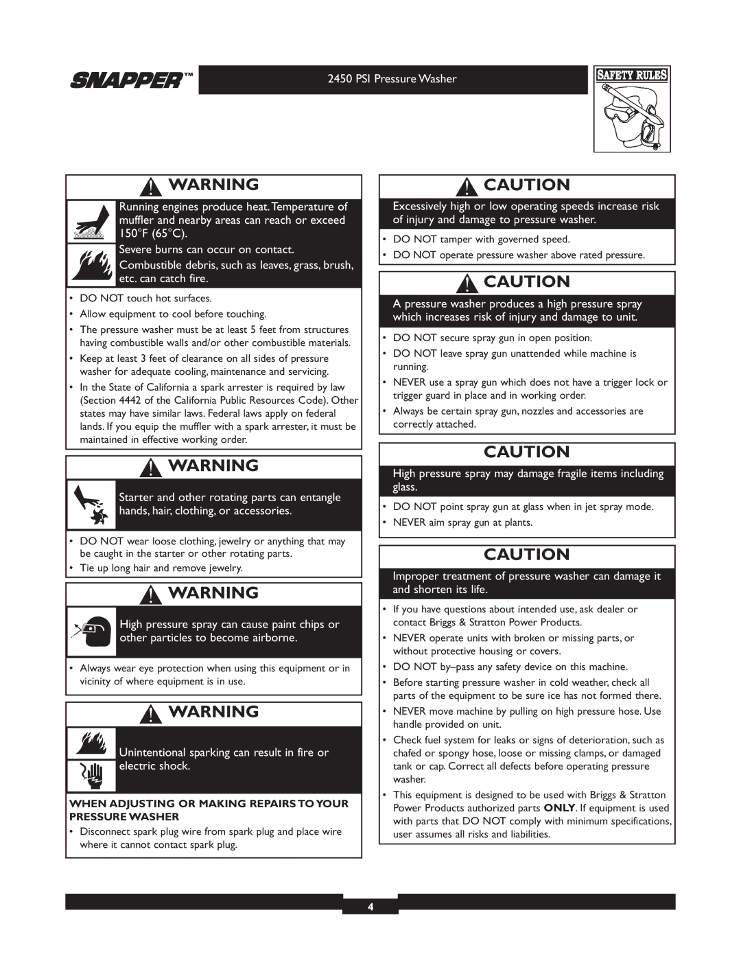 Snapper 020229 owner manual High pressure spray may damage fragile items including glass 