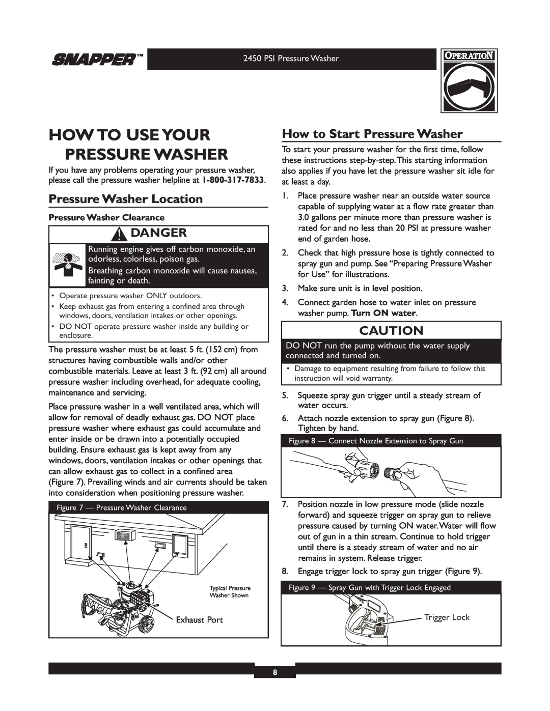 Snapper 020229 owner manual How To Use Your Pressure Washer, Pressure Washer Location, How to Start Pressure Washer, Danger 