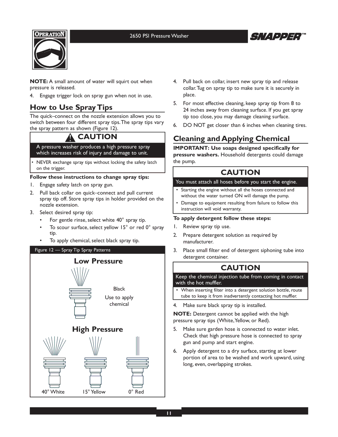 Snapper 020230 user manual How to Use Spray Tips, Low Pressure, High Pressure Cleaning and Applying Chemical 