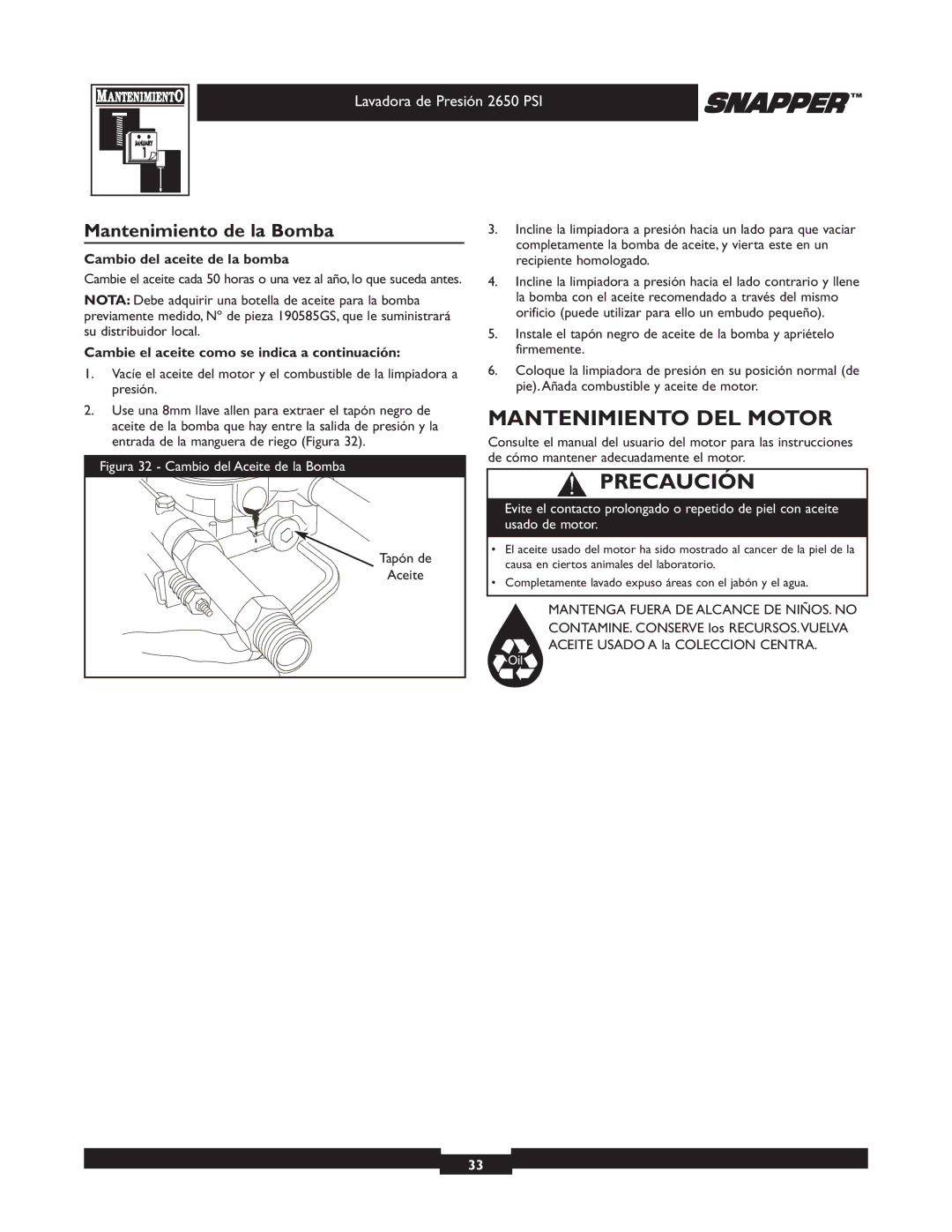 Snapper 020230 user manual Mantenimiento DEL Motor, Mantenimiento de la Bomba, Cambio del aceite de la bomba 