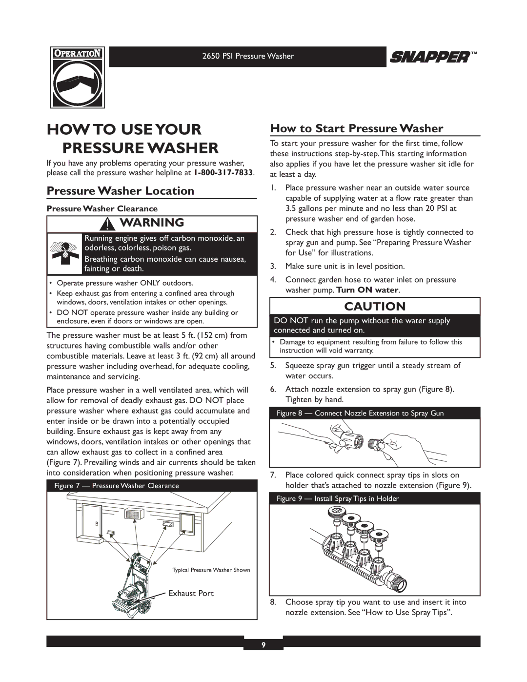 Snapper 020230 user manual HOW to USE Your Pressure Washer, Pressure Washer Location, How to Start Pressure Washer 