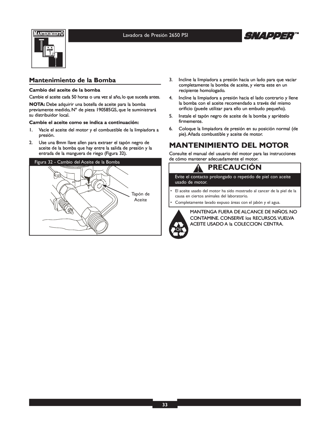 Snapper 020230 user manual Mantenimiento Del Motor, Mantenimiento de la Bomba, Precaución, Cambio del aceite de la bomba 