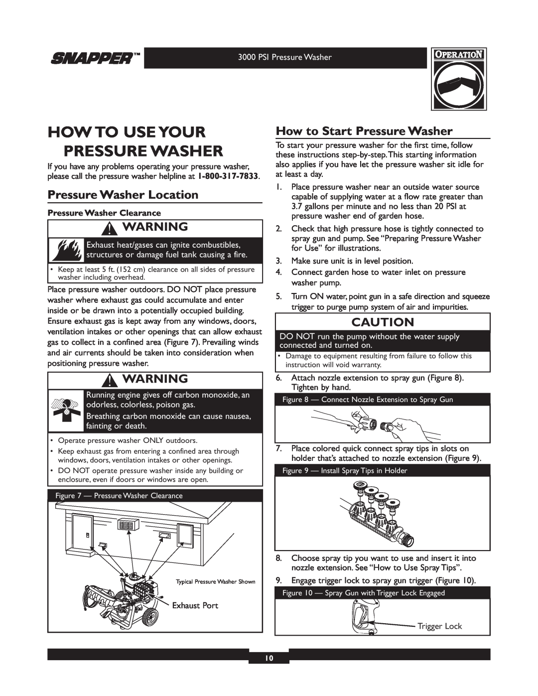 Snapper 020231-2 manual How To Use Your Pressure Washer, Pressure Washer Location, How to Start Pressure Washer 