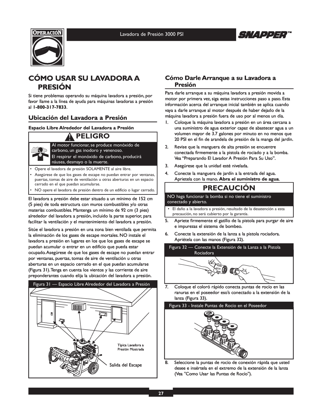 Snapper 020231 owner manual Cómo Usar Su Lavadora A Presión, Peligro, Ubicación del Lavadora a Presión, Precaución 