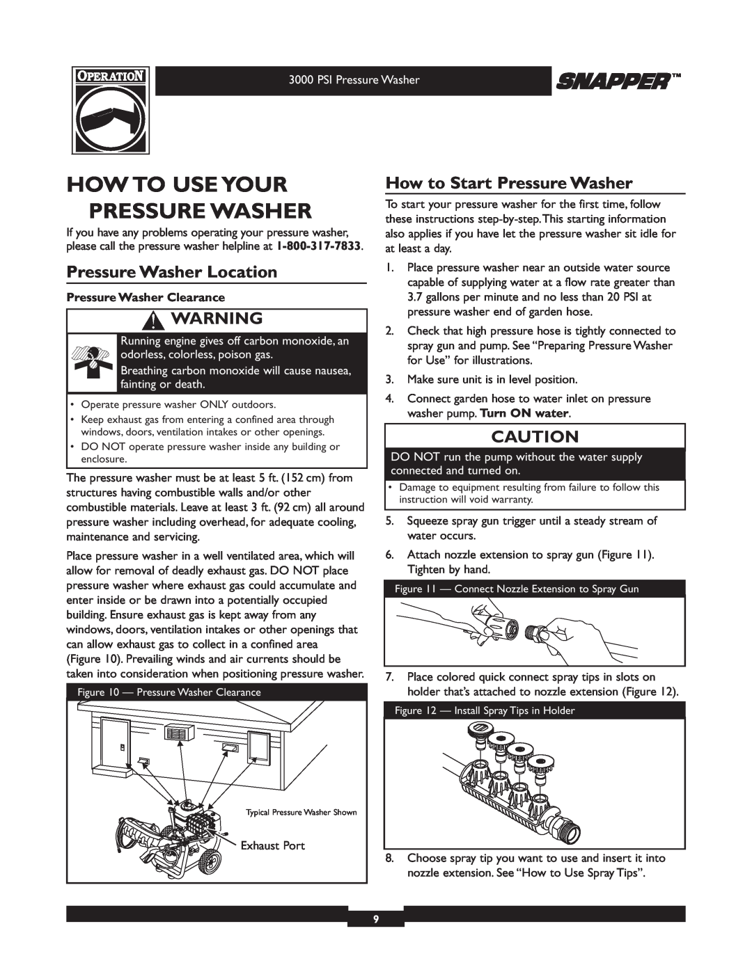 Snapper 020231 owner manual How To Use Your Pressure Washer, Pressure Washer Location, How to Start Pressure Washer 