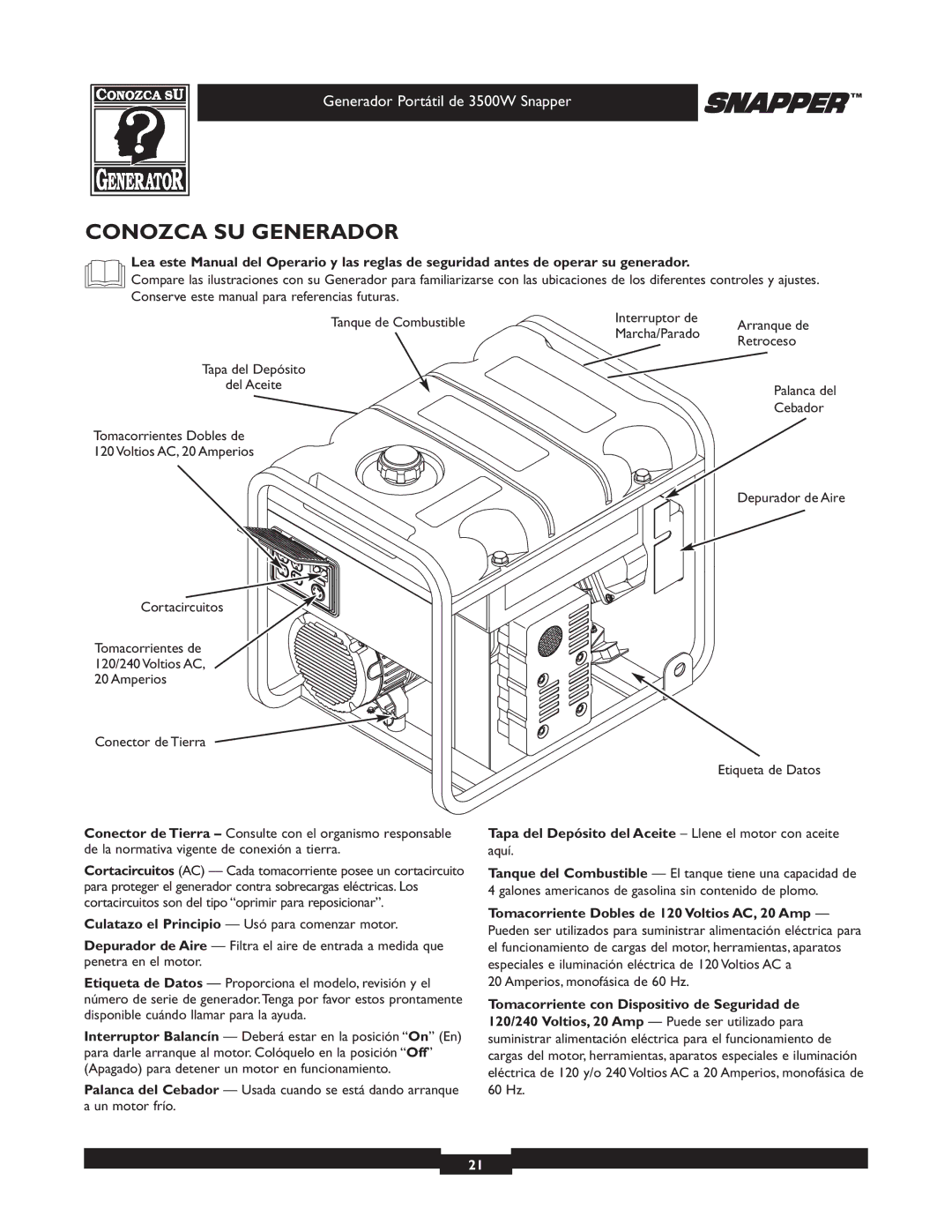 Snapper 030214 manual Conozca SU Generador, Tapa del Depósito del Aceite Llene el motor con aceite 