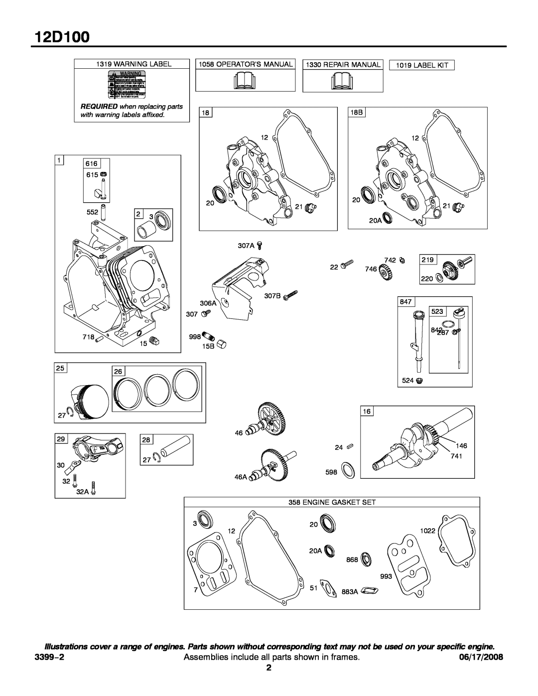 Snapper 12D100 3399−2, Assemblies include all parts shown in frames, 06/17/2008, REQUIRED when replacing parts 