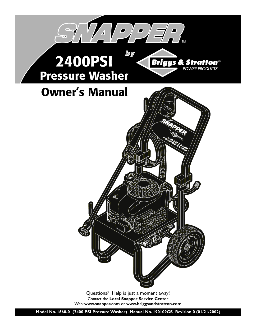 Snapper 1660-0 owner manual 2400PSI, Contact the Local Snapper Service Center 