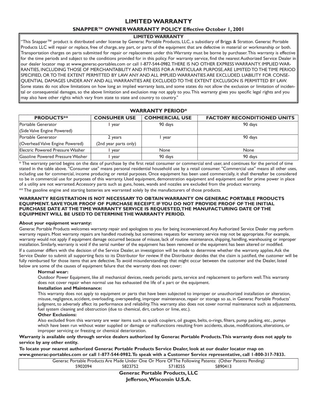 Snapper 1660-0 Snapper Owner Warranty Policy Effective October 1, Generac Portable Products, LLC Jefferson,Wisconsin U.S.A 