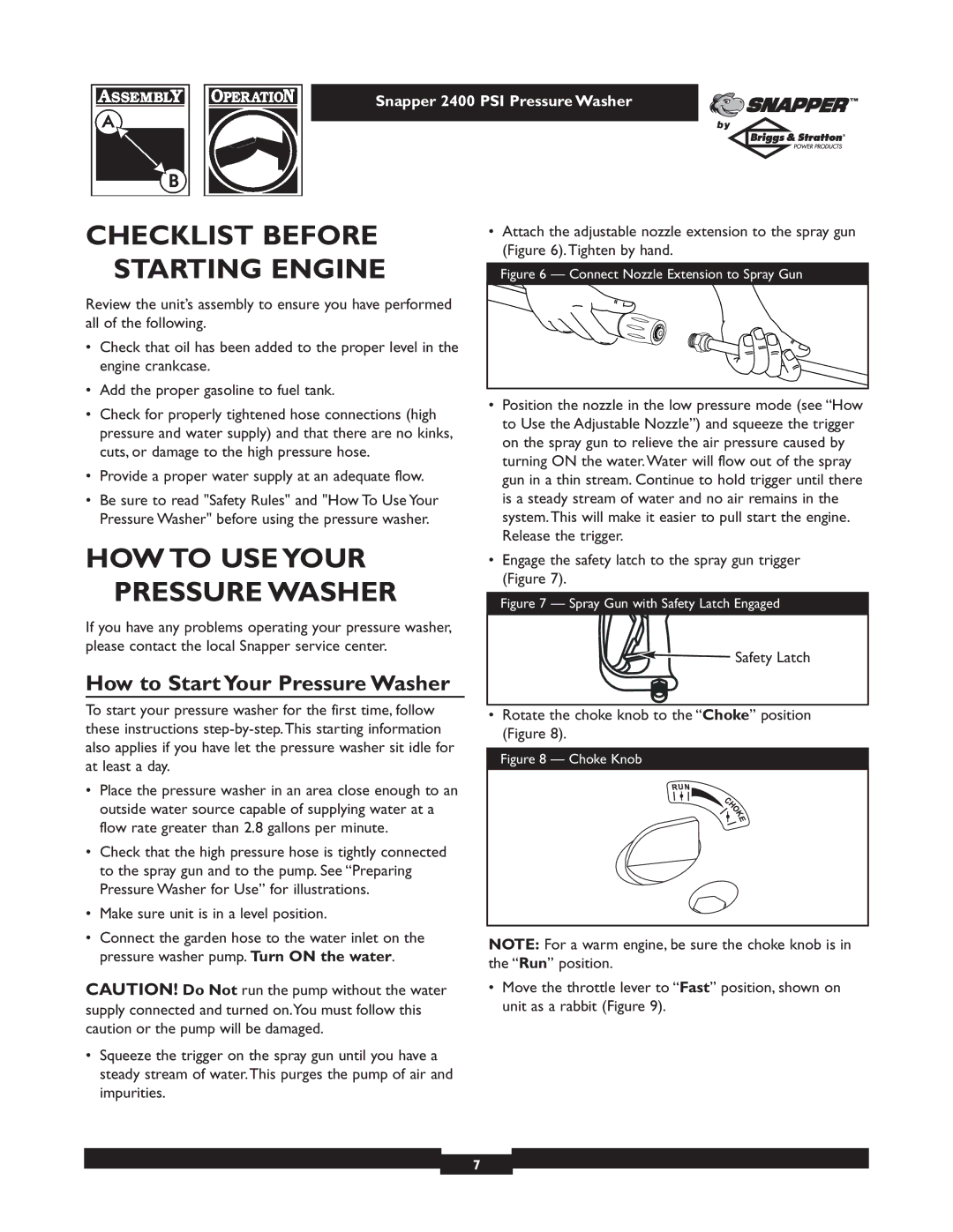 Snapper 1660-0 Checklist Before Starting Engine, HOW to USE Your Pressure Washer, How to Start Your Pressure Washer 