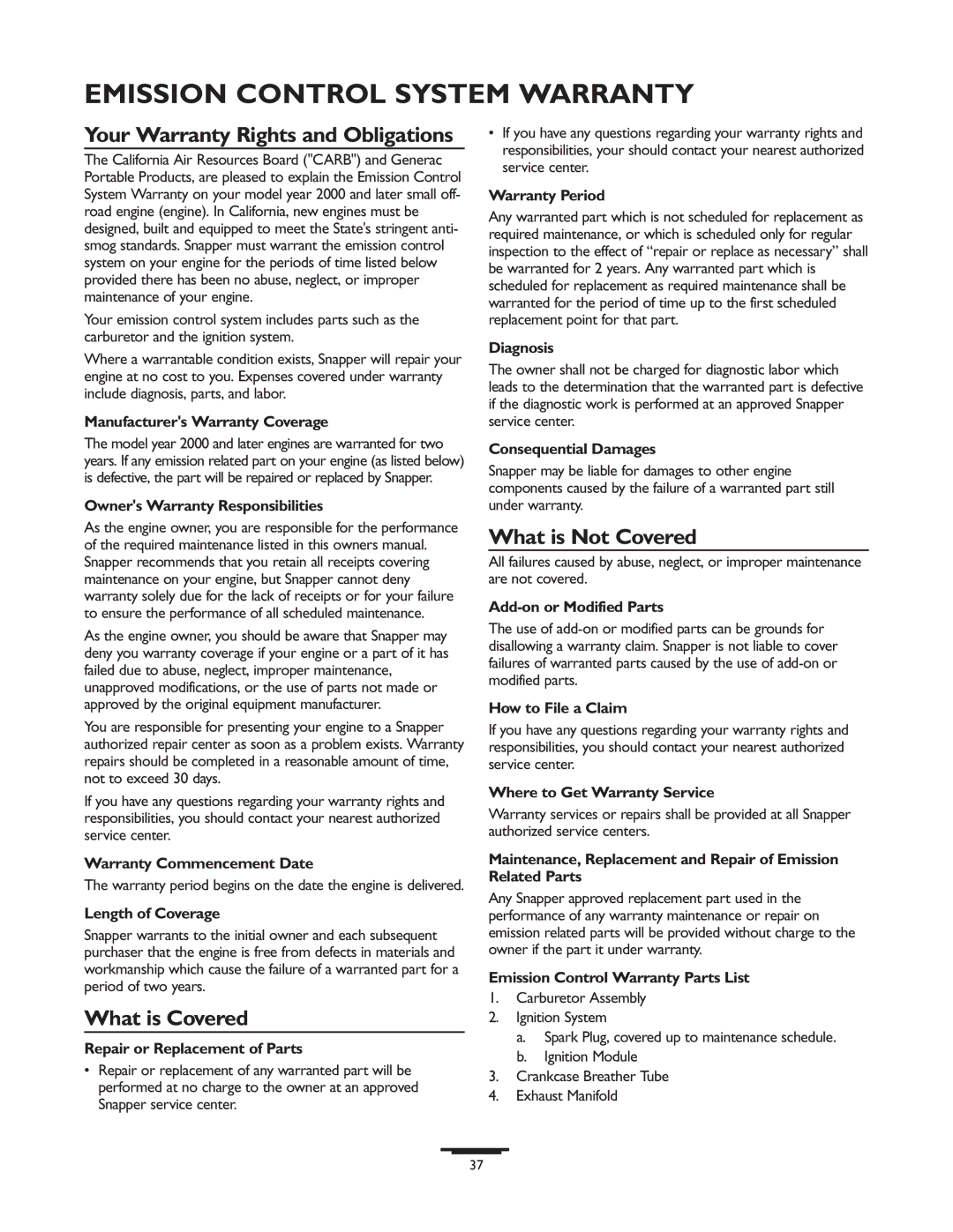 Snapper 1666-0 owner manual Emission Control System Warranty, What is Covered, What is Not Covered 