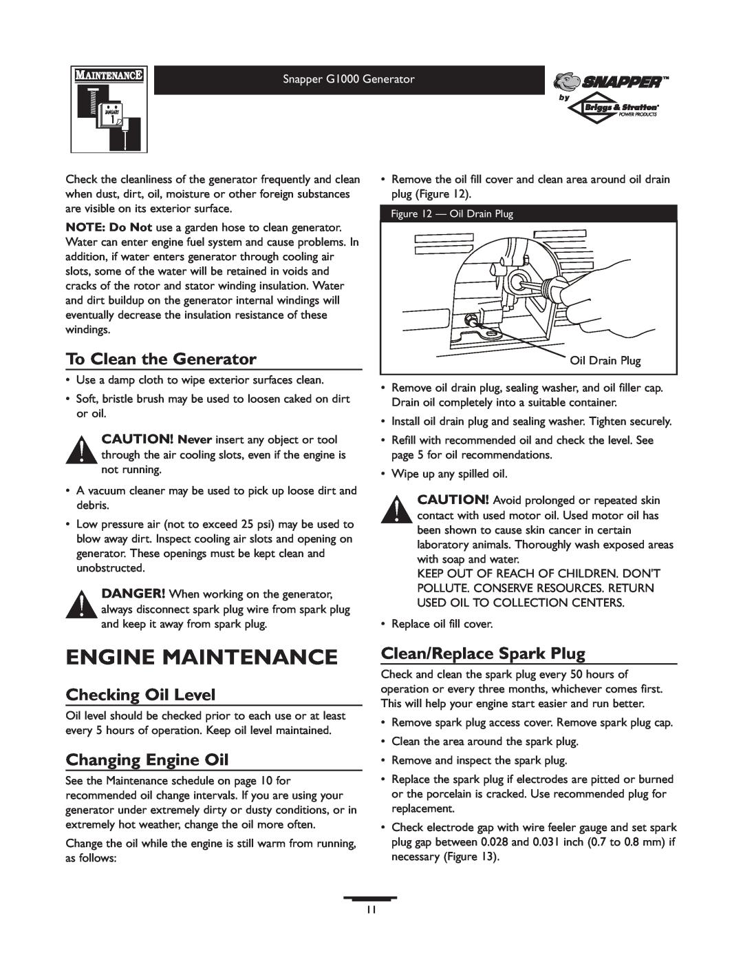 Snapper 1666-0 owner manual Engine Maintenance, To Clean the Generator, Checking Oil Level, Changing Engine Oil 