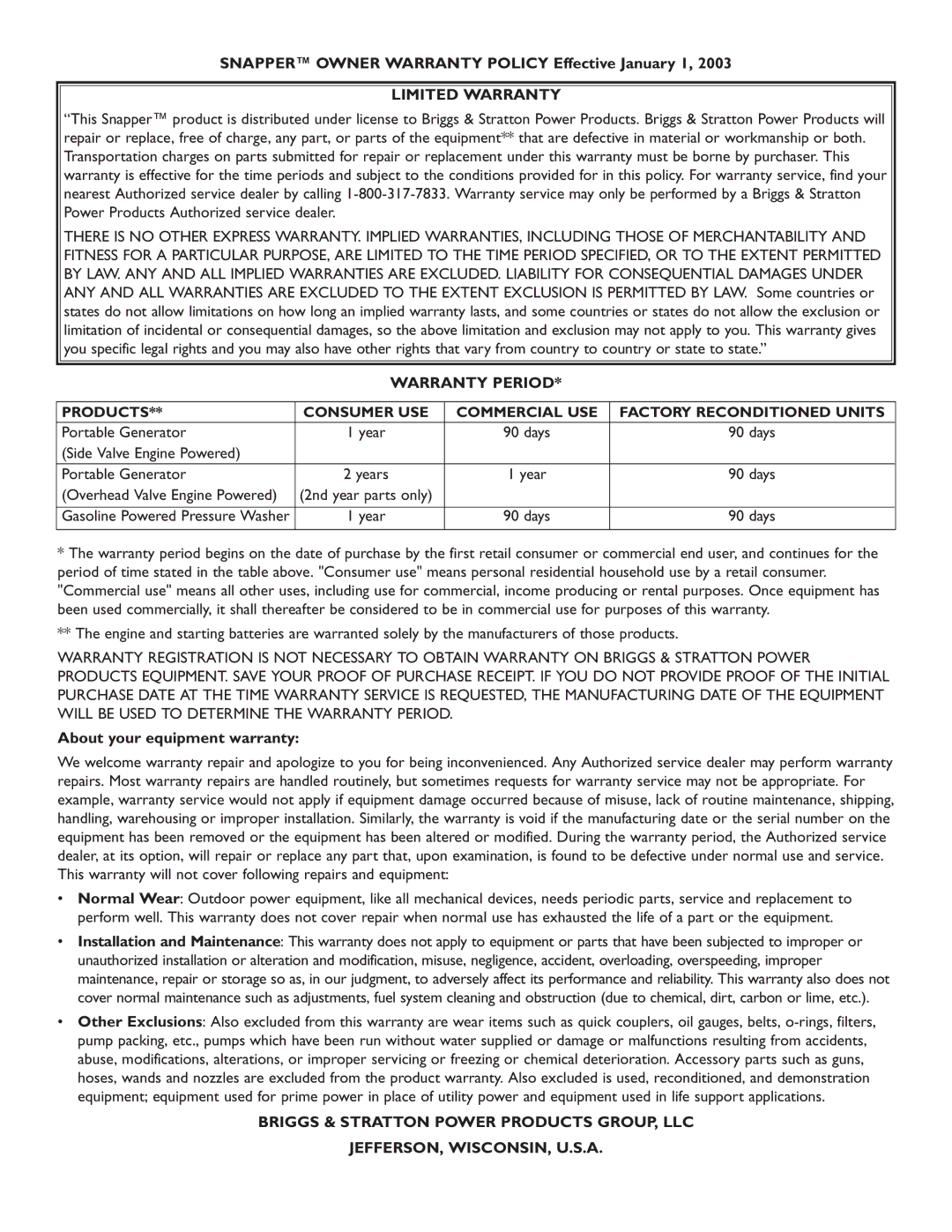 Snapper 1667-0 owner manual Snapper Owner Warranty Policy Effective January 1, About your equipment warranty 