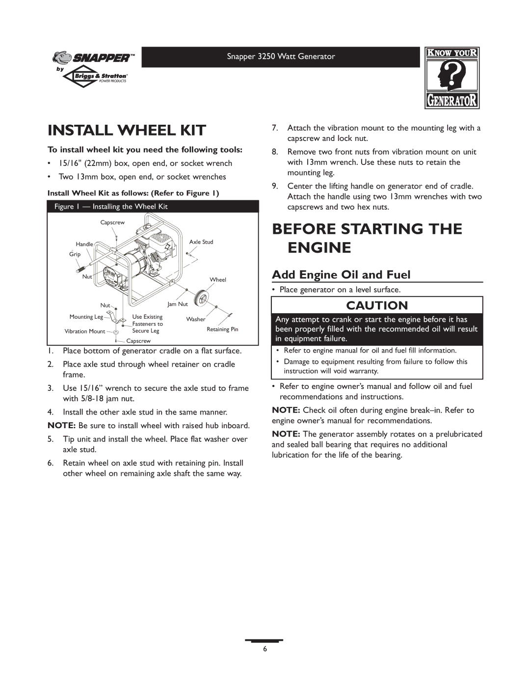 Snapper 1667-0 owner manual Install Wheel KIT, Before Starting the Engine, Add Engine Oil and Fuel 