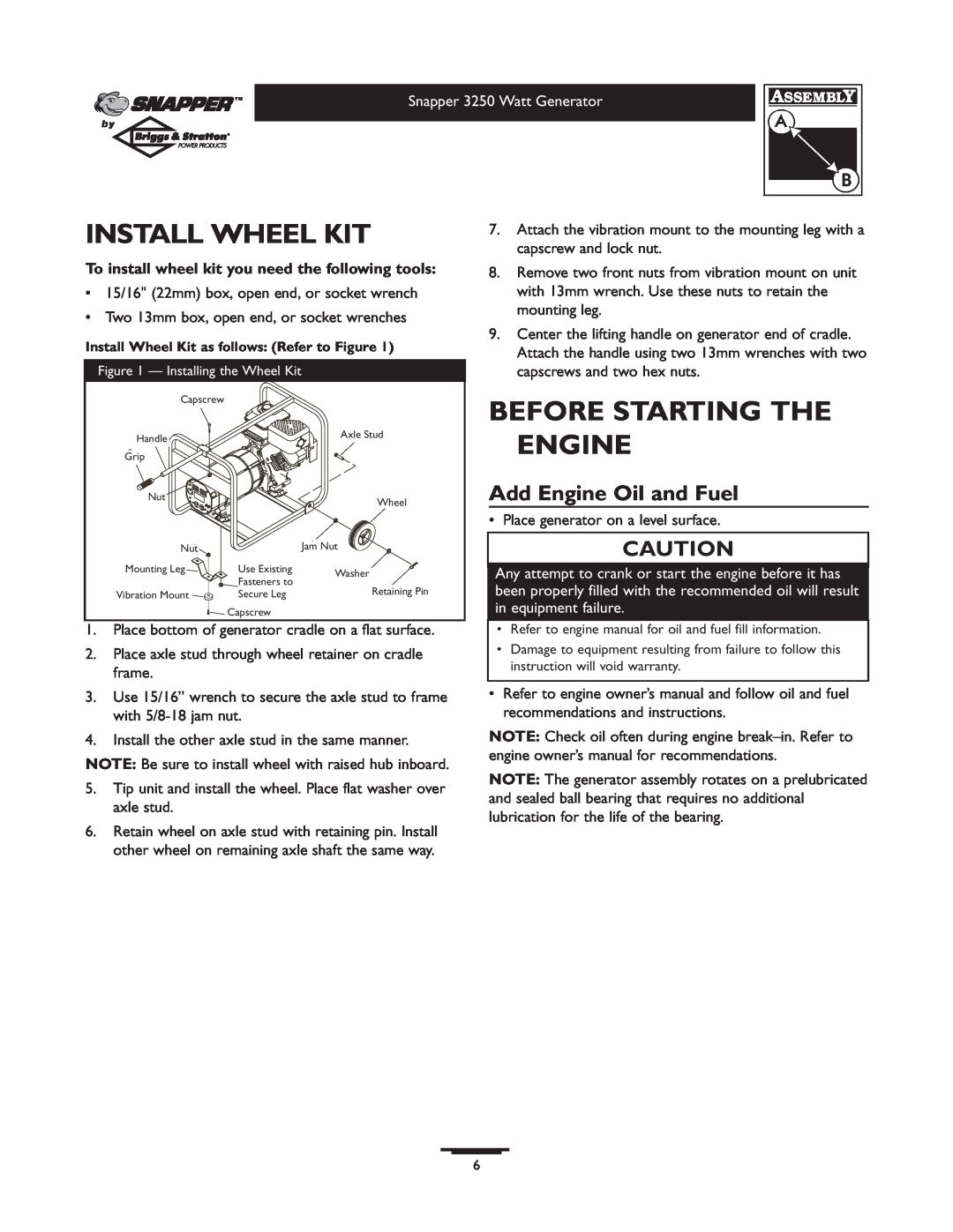 Snapper 1667-0 Install Wheel Kit, Before Starting The Engine, Add Engine Oil and Fuel, Snapper 3250 Watt Generator 