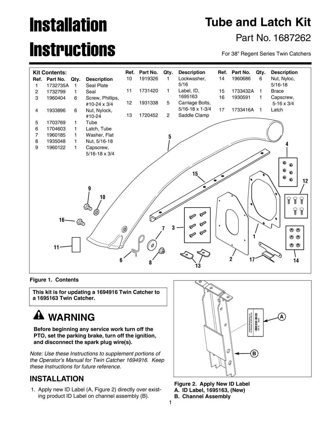 Snapper 1687262 installation instructions Kit Contents, Apply New ID Label ID Label, 1695163, New Channel Assembly 