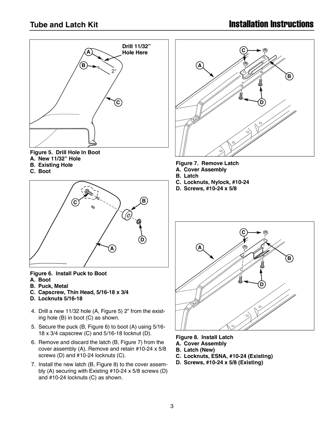 Snapper 1687262 installation instructions Drill 11/32 Hole Here, Drill Hole In Boot New 11/32 Hole Existing Hole 