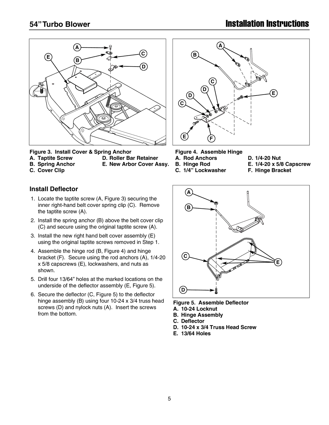 Snapper 1695299, 1693706 installation instructions Installation Instructions, Install Deflector 