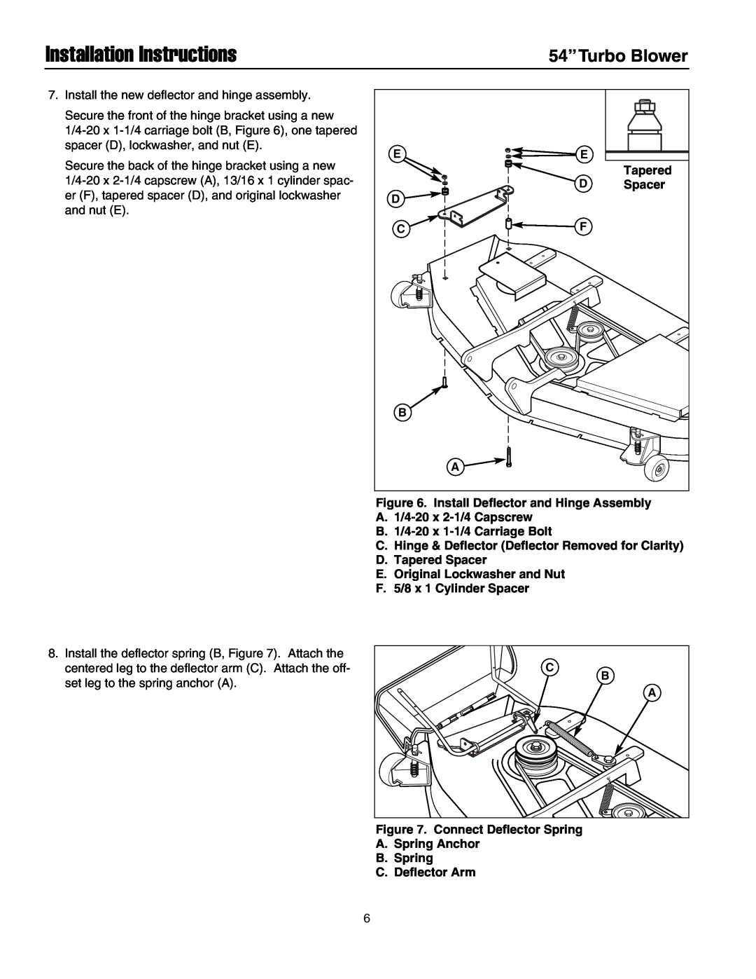 Snapper 1693706, 1695299 Installation Instructions, 54”Turbo Blower, Install the new deflector and hinge assembly 