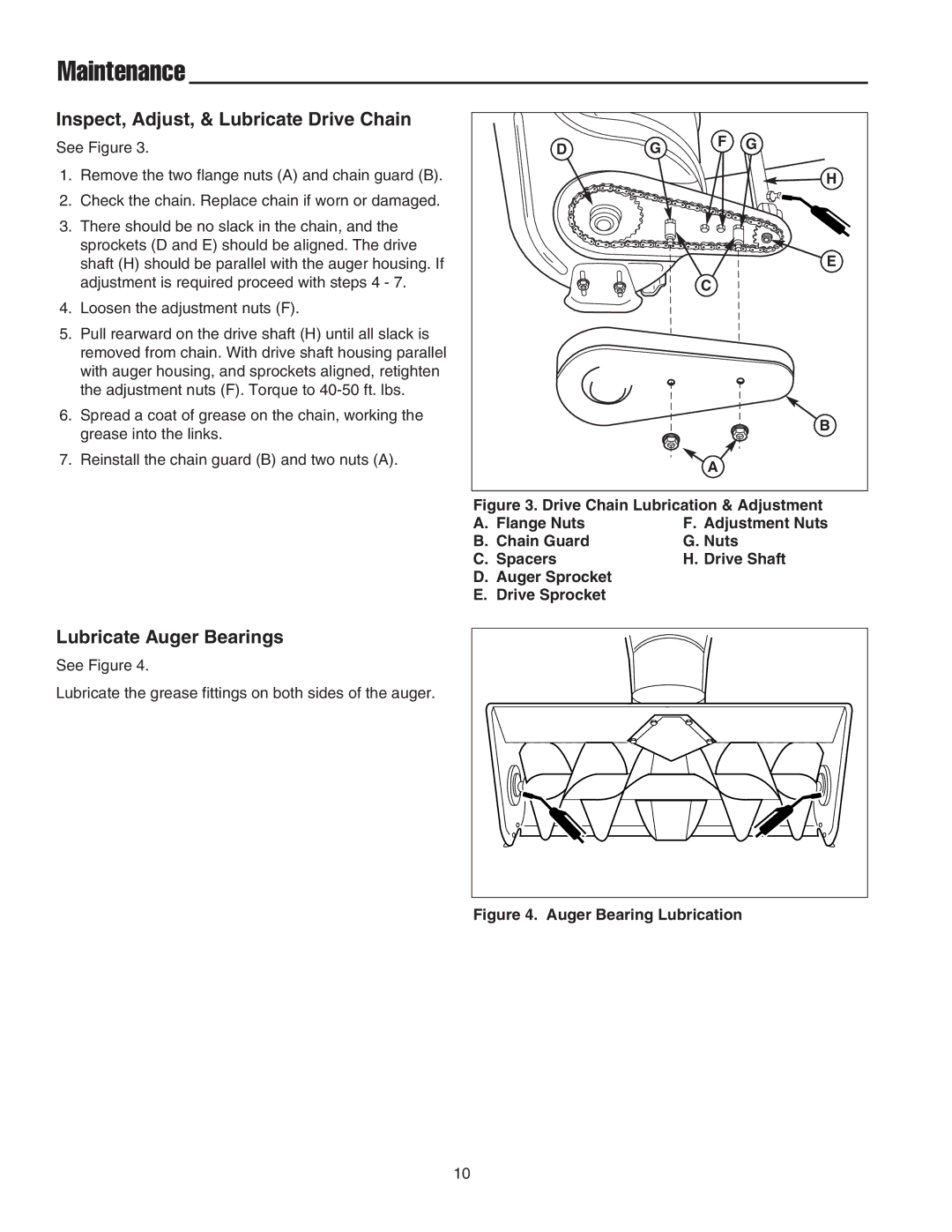 Snapper 1694296, 1694295, 1694144, 1694150 Maintenance, Inspect, Adjust, & Lubricate Drive Chain, Lubricate Auger Bearings 