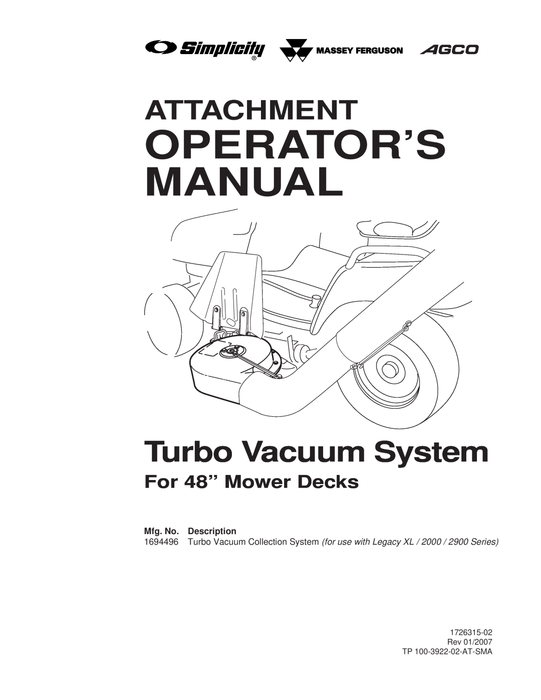 Snapper 1726315-02, 1694496 manual Operator’S Manual, Turbo Vacuum System, Attachment, For 48” Mower Decks 