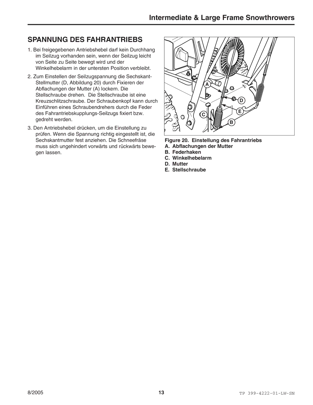 Snapper 1694851 1380E, 1694852 1380EX, 1694850 11570EX manual Spannung DES Fahrantriebs, Einstellung des Fahrantriebs 