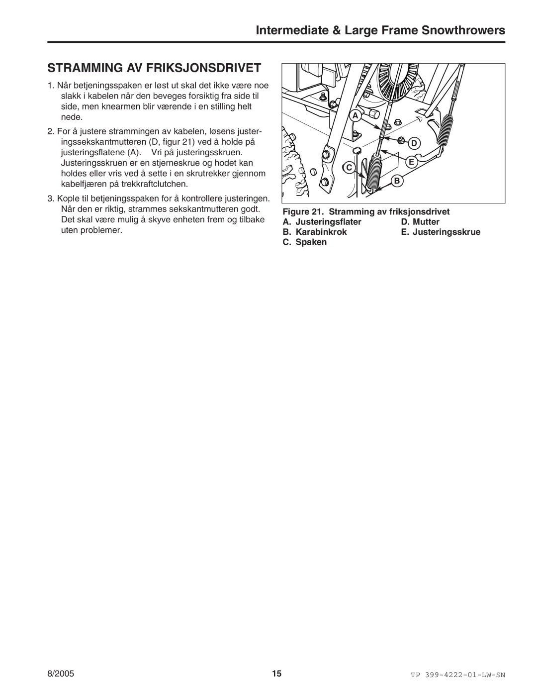 Snapper 1694837 7555EX, 1694852 1380EX, 1694851 1380E manual Stramming AV Friksjonsdrivet, Stramming av friksjonsdrivet 