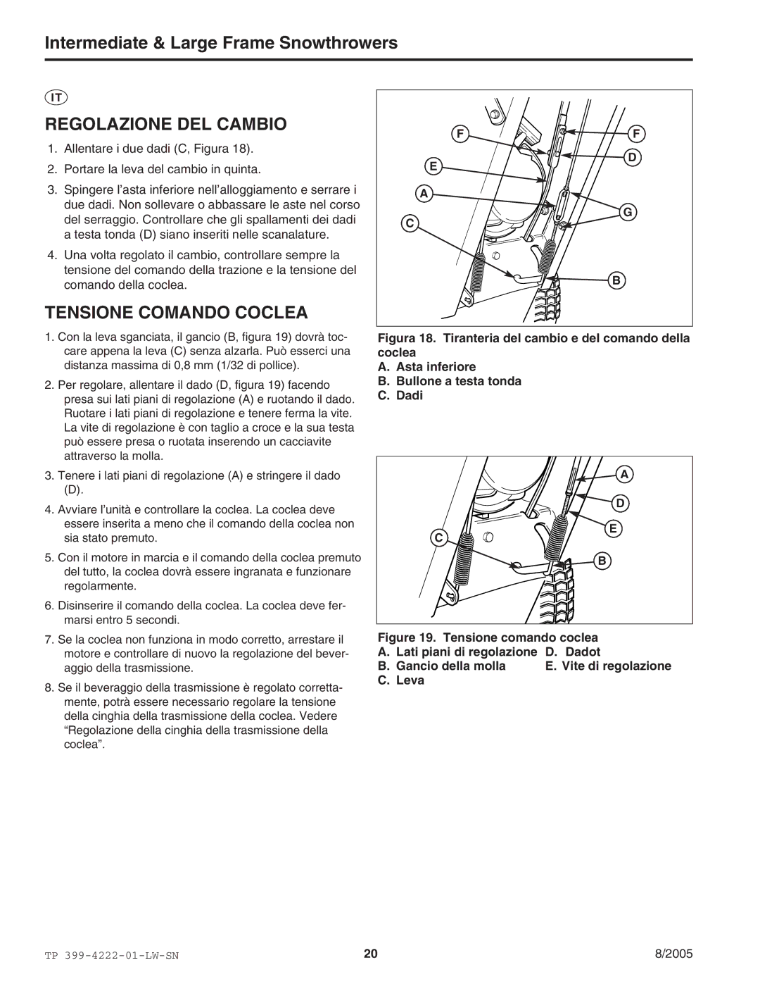 Snapper 1694849 11570E, 1694852 1380EX, 1694851 1380E, 1694850 11570EX manual Regolazione DEL Cambio, Tensione Comando Coclea 