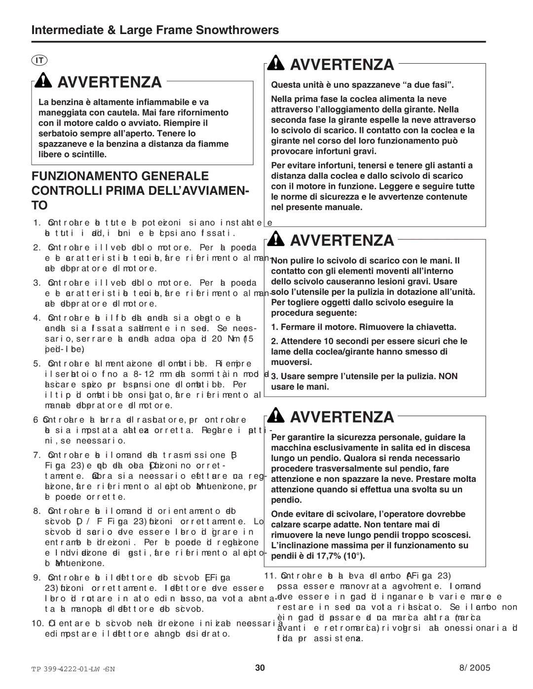 Snapper 1694846 8560EX, 1694852 1380EX, 1694851 1380E Avvertenza, Funzionamento Generale Controlli Prima DELL’AVVIAMEN- to 