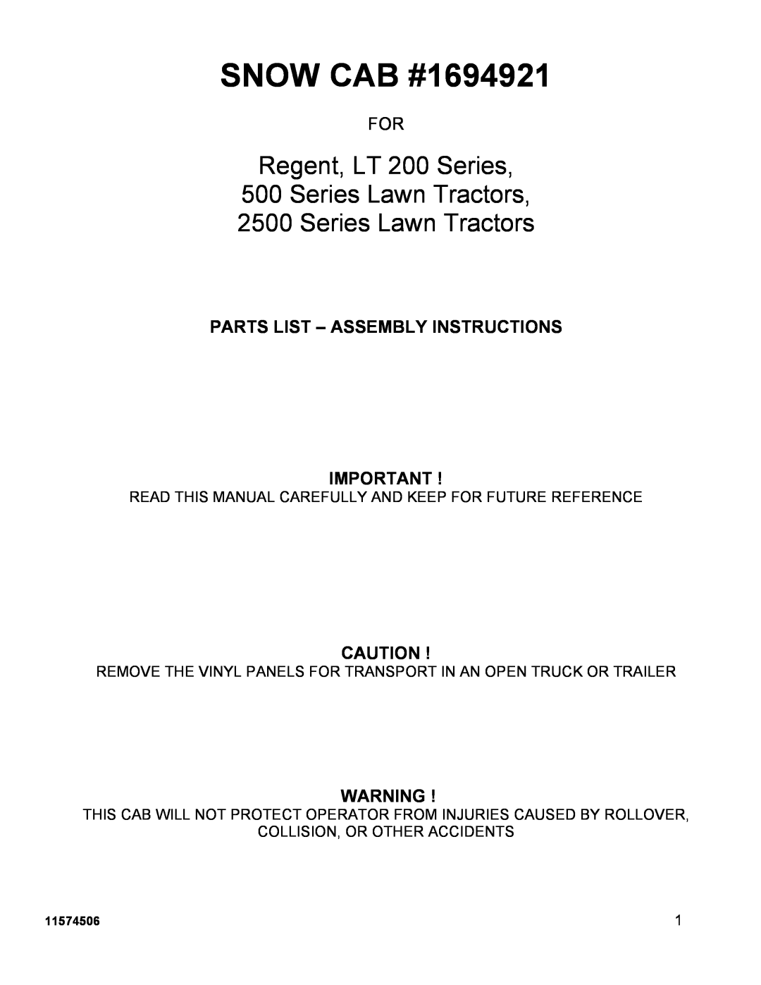 Snapper manual Parts List - Assembly Instructions, SNOW CAB #1694921, Regent, LT 200 Series 500 Series Lawn Tractors 