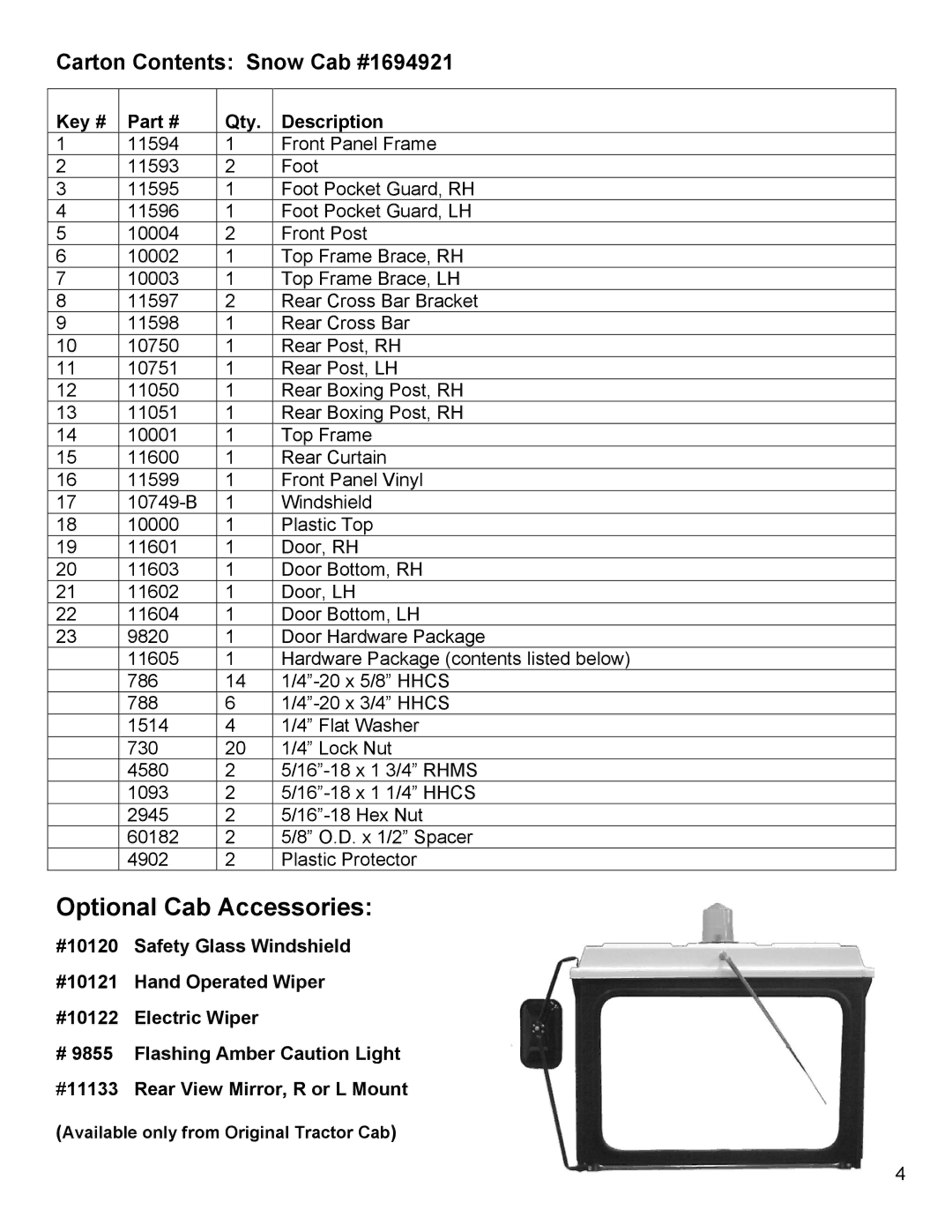 Snapper 1694921 manual Optional Cab Accessories 