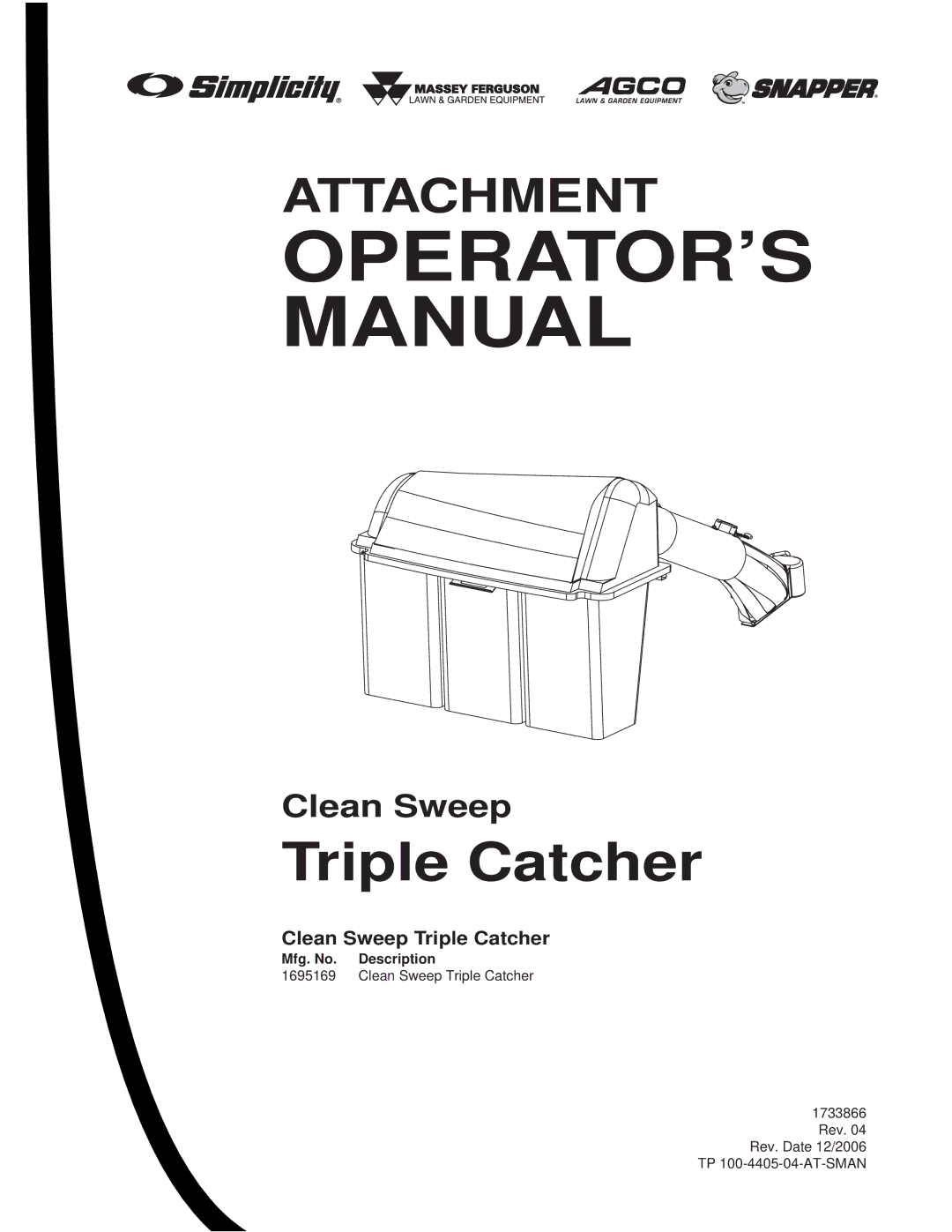 Snapper 1733866, 1695169 manual OPERATOR’S Manual, Clean Sweep Triple Catcher 