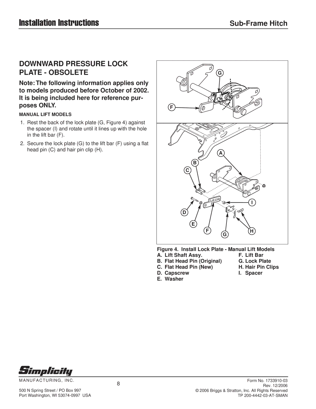 Snapper 1695195 installation instructions Downward Pressure Lock Plate Obsolete, Manufacturing, Inc 