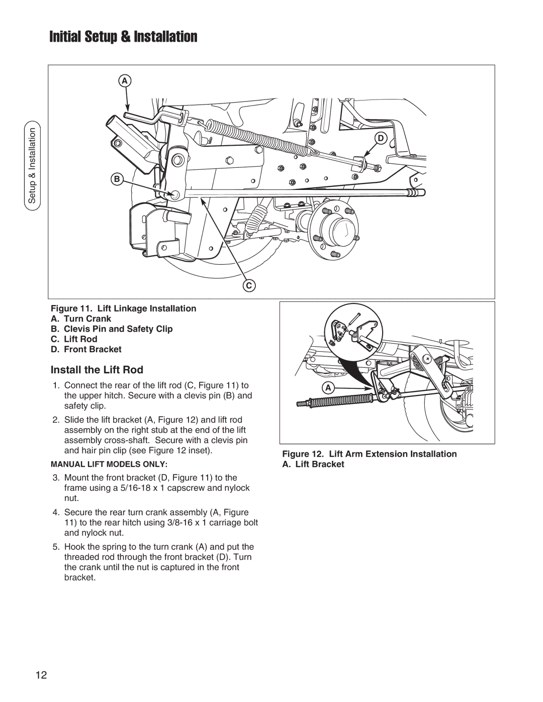 Snapper 1695419, 1694151 manual Install the Lift Rod, Lift Arm Extension Installation A. Lift Bracket 