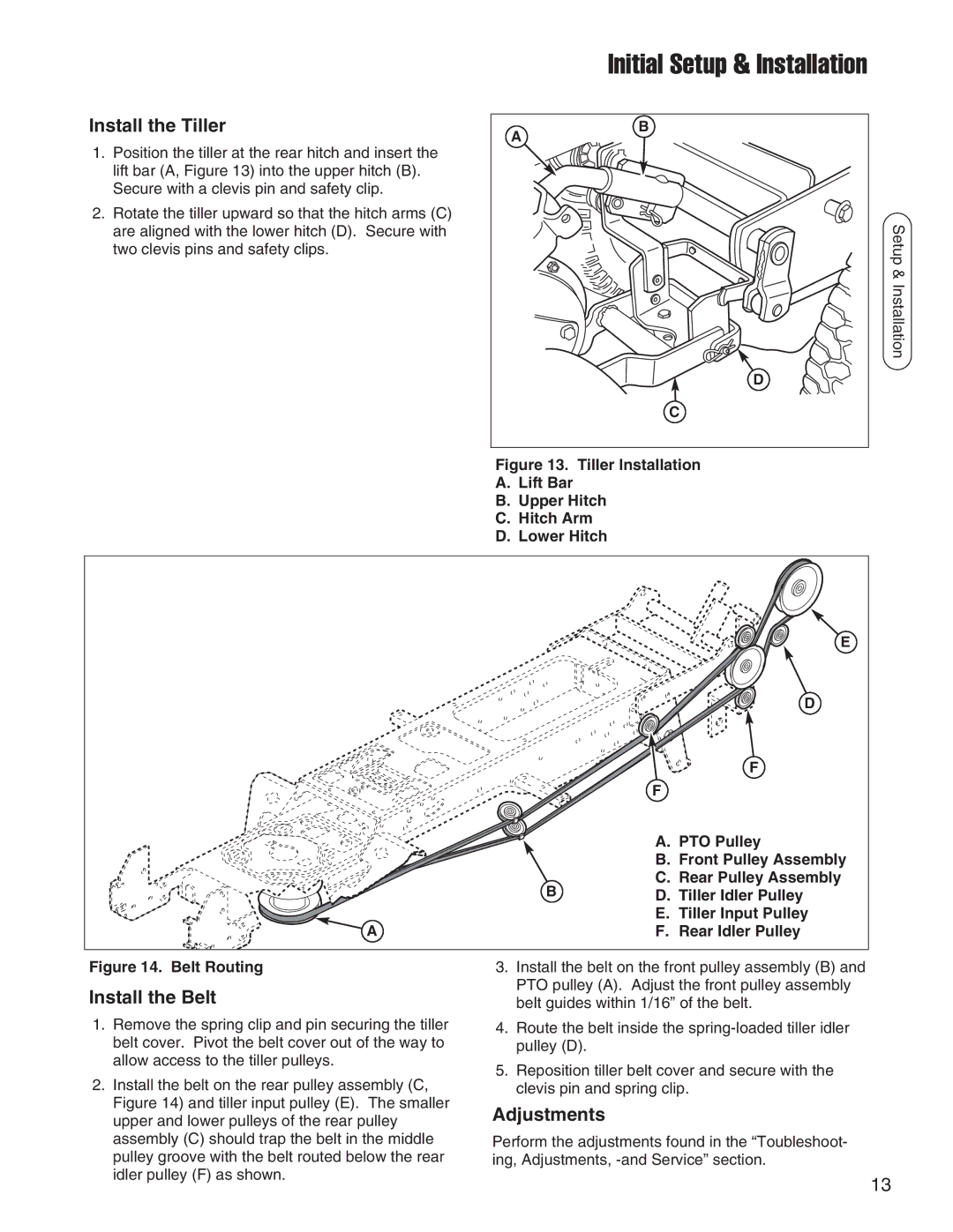 Snapper 1694151, 1695419 manual Install the Tiller, Install the Belt, Adjustments 