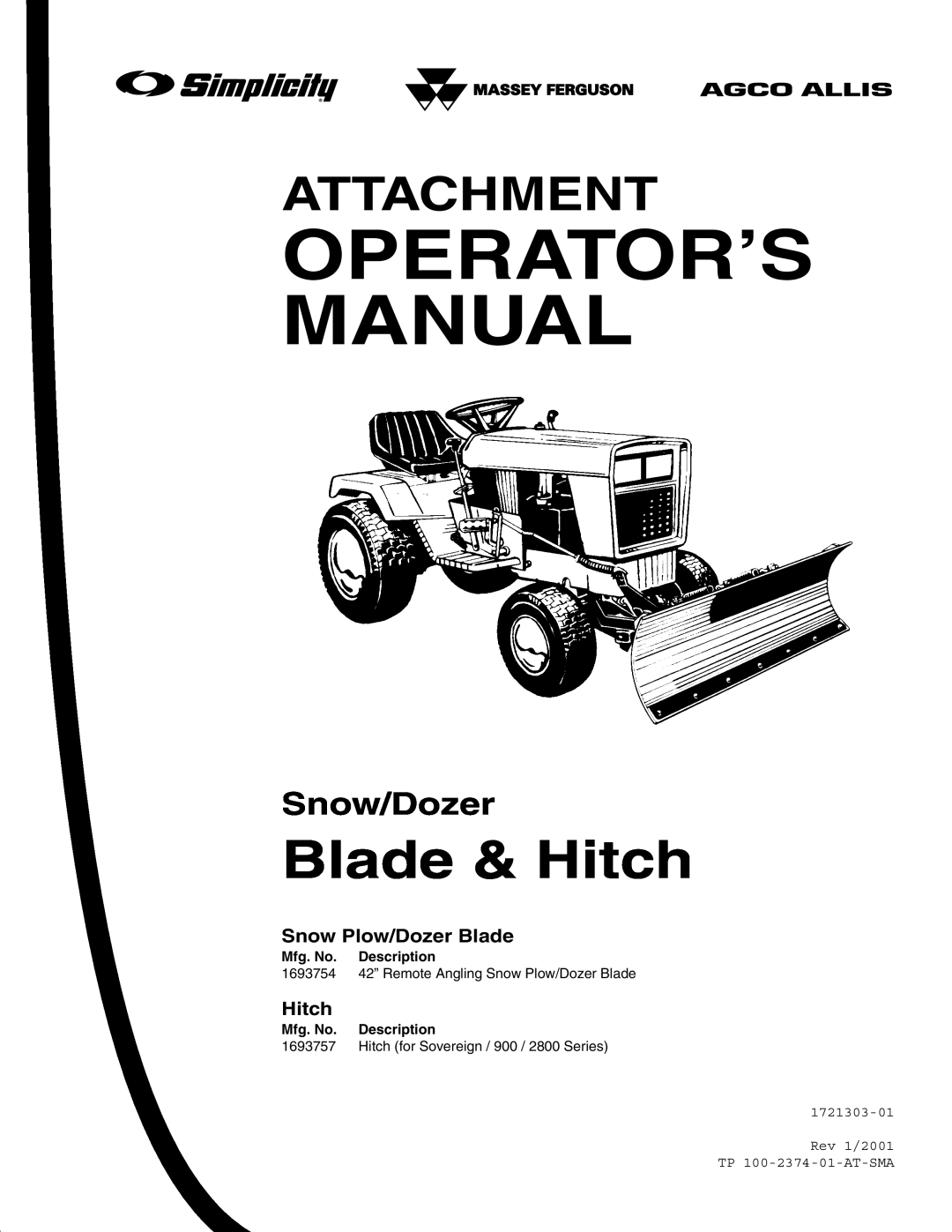 Snapper 1721303-01 manual Attachment, Snow Plow/Dozer Blade, Operator’S Manual, Blade & Hitch, Snow/Dozer 
