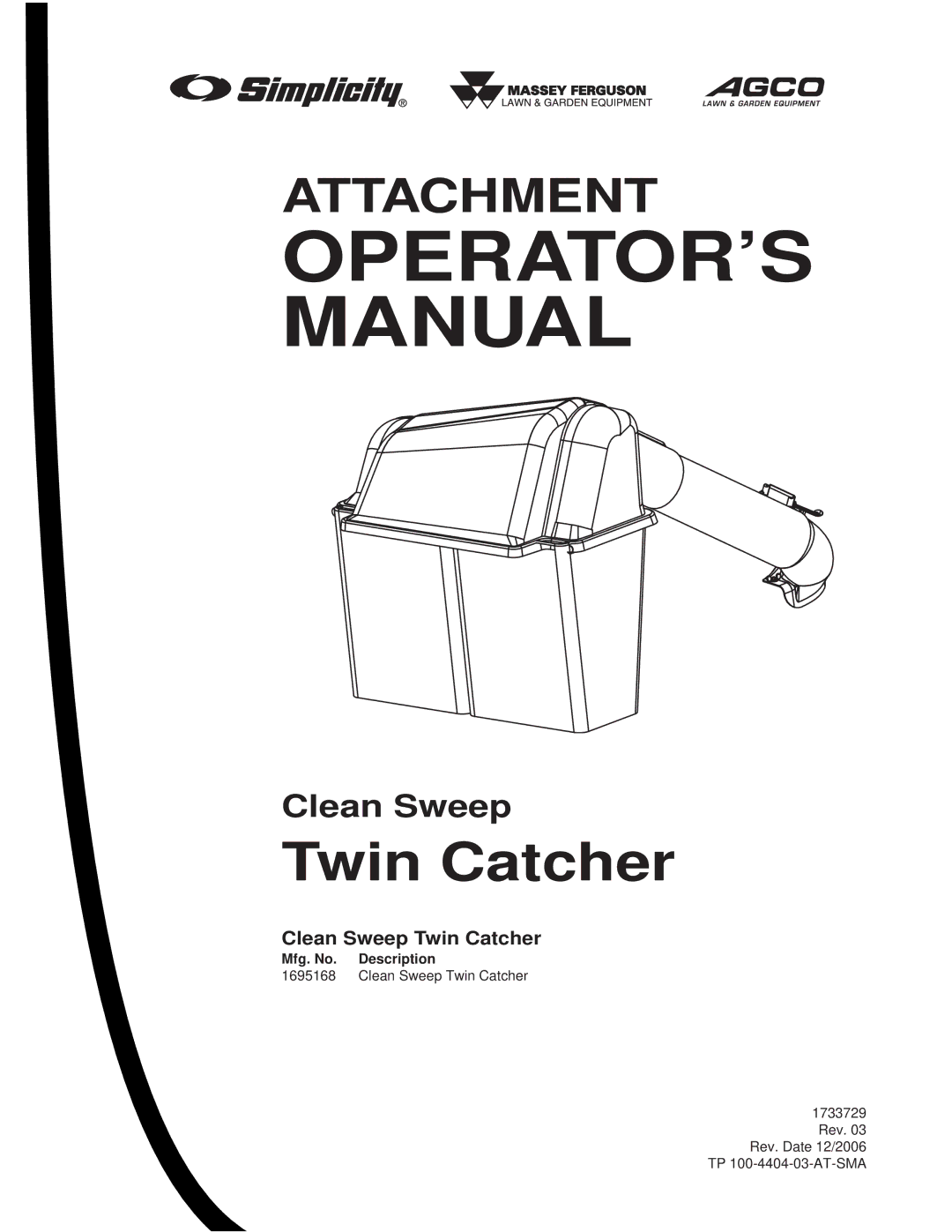 Snapper 1695168, 1733729 manual OPERATOR’S Manual, Clean Sweep Twin Catcher 